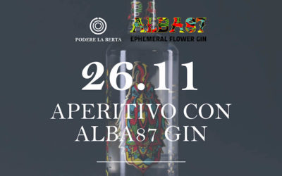 Aperitivo con Alba87 Gin: il 26 novembre a Podere La Berta