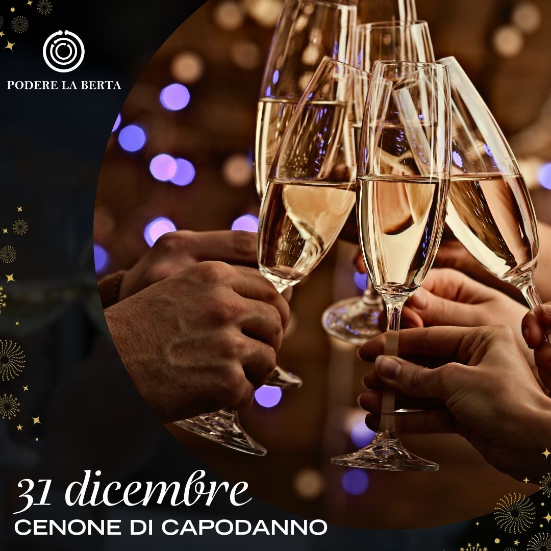 Capodanno a Podere La Berta
